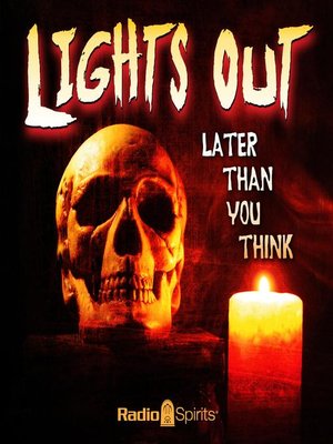 Lights Out: Later Than You Think - Audiobook
